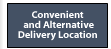 Convenient and Alternative Delivery Location