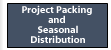 Project Packing and Seasonal Distributions